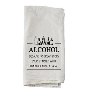 Alcohol Because No Great Story Towel